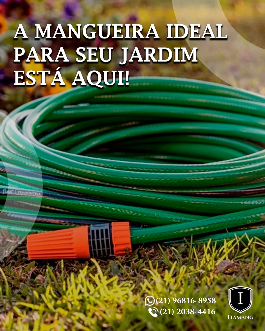 Post da Itamang com mangueira de jardim